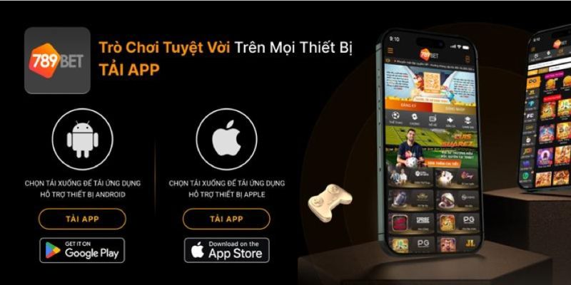 Khám phá thế giới cá cược đỉnh cao cùng app 789bet