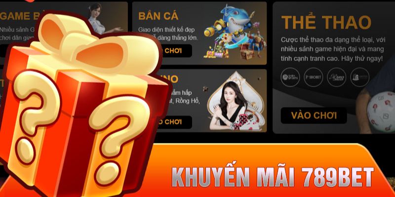 Tìm hiểu đôi nét về khuyến mãi 789Bet